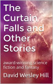 The Curtain Falls and Other Stories