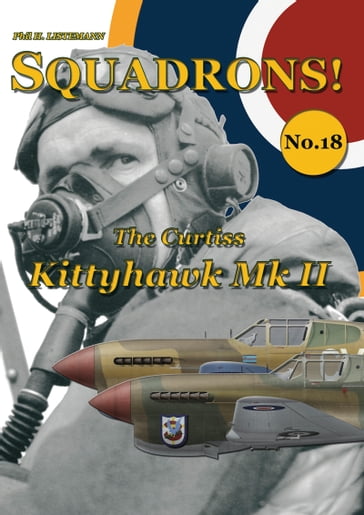 The Curtiss Kittyhawk Mk II - Phil H. Listemann