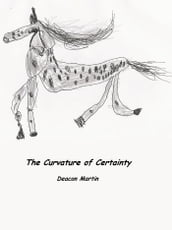 The Curvature of Certainty