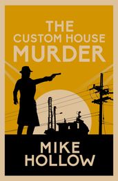 The Custom House Murder