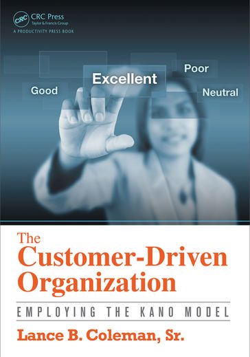 The Customer-Driven Organization - Lance B. Coleman Sr.