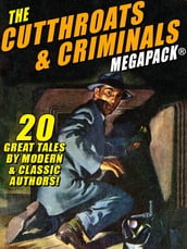 The Cutthroats and Criminals MEGAPACK®