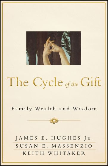 The Cycle of the Gift - James E. Hughes Jr. - Susan E. Massenzio - Keith Whitaker