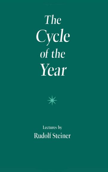 The Cycle of the Year - Rudolf Steiner