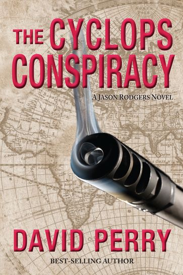 The Cyclops Conspiracy: A Jason Rodgers Novel - David Perry