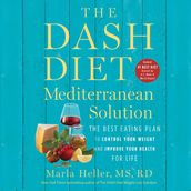 The DASH Diet Mediterranean Solution