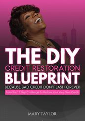 The DIY credit restoration blueprint