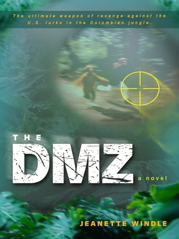 The DMZ - Jeanete Windle