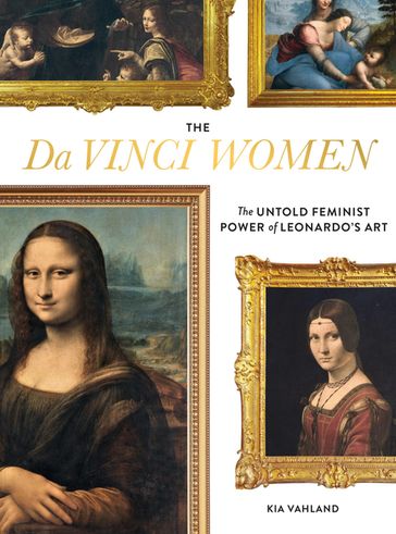 The Da Vinci Women - Kia Vahland
