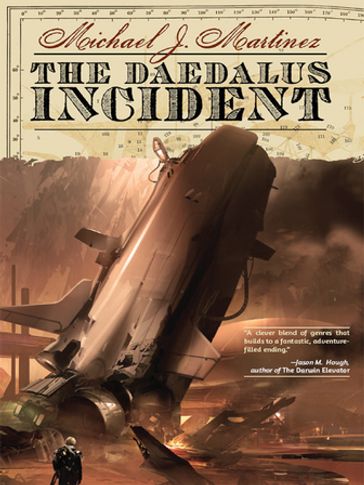 The Daedalus Incident - Michael Martinez