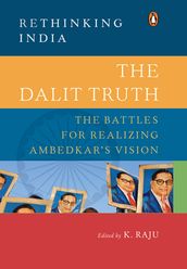 The Dalit Truth (Rethinking India series)