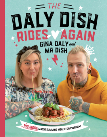 The Daly Dish Rides Again - Gina Daly - Karol Daly