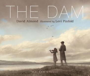 The Dam - David Almond