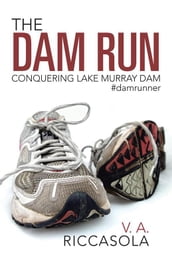 The Dam Run