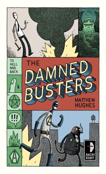 The Damned Busters - Matthew Hughes