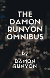 The Damon Runyon Omnibus