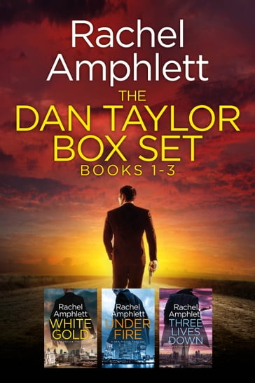 The Dan Taylor series books 1-3 - Rachel Amphlett