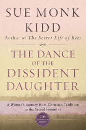 The Dance of the Dissident Daughter