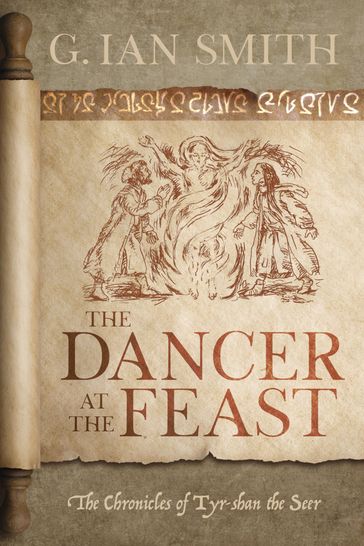 The Dancer at the Feast - G. Ian Smith