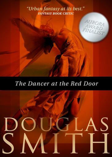 The Dancer at the Red Door - Douglas Smith