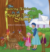 The Dancing Fairies on the Magical Tree Stump