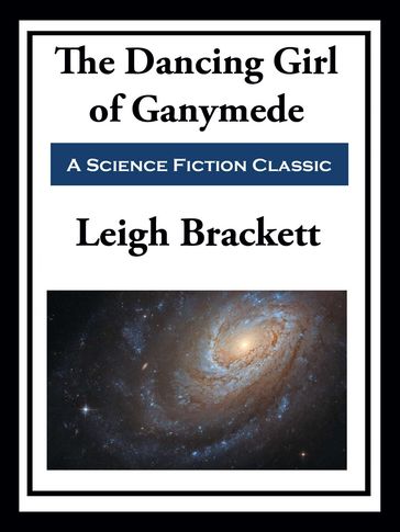 The Dancing Girl of Ganymede - Leigh Brackett