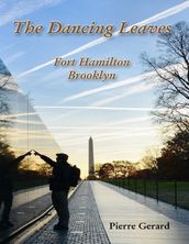 The Dancing Leaves: Fort Hamilton, Brooklyn