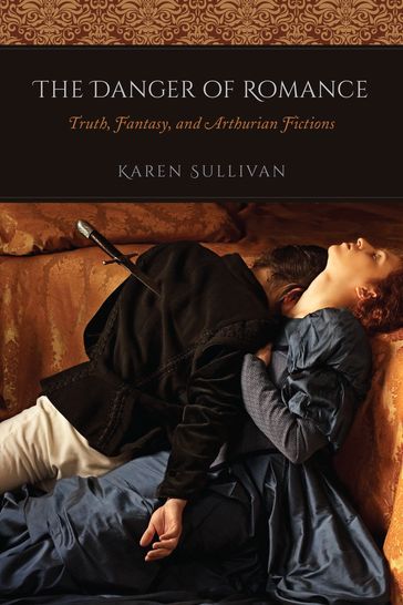 The Danger of Romance - Karen Sullivan