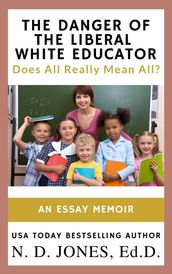 The Danger of the Liberal White Educator