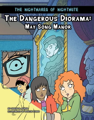 The Dangerous Diorama - Jason M. Burns