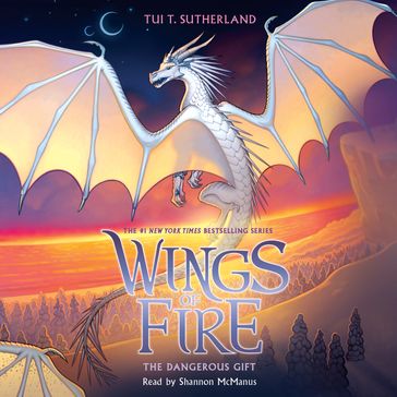 The Dangerous Gift (Wings of Fire #14) - Tui T. Sutherland