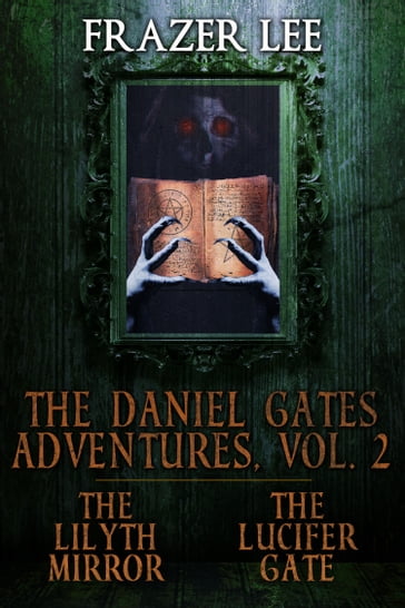 The Daniel Gates Adventures, Vol. 2 - Frazer Lee