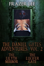 The Daniel Gates Adventures, Vol. 2