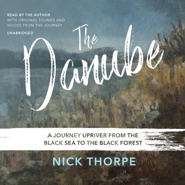 The Danube - Nick Thorpe