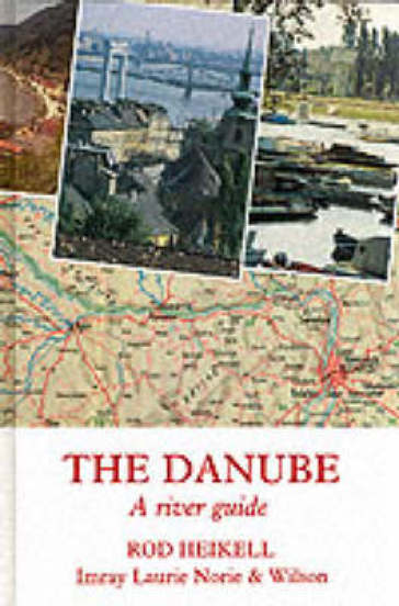 The Danube - Rod Heikell