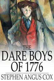 The Dare Boys of 1776