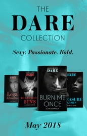 The Dare Collection: May 2018: Burn Me Once / Boardroom Sins / Pleasure Games / Legal Attraction