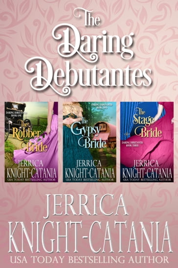 The Daring Debutantes Series, Boxed Set (Three Regency Romance Novellas) - Jerrica Knight-Catania