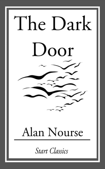 The Dark Door - Alan Nourse