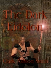 The Dark Eidolon