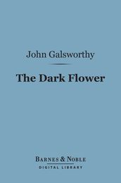 The Dark Flower (Barnes & Noble Digital Library)