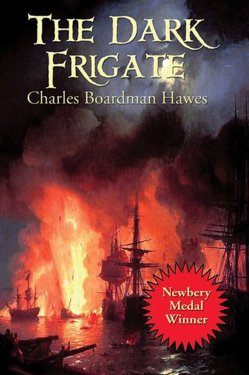 The Dark Frigate - Charles Boardman Hawes