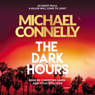 The Dark Hours - Michael Connelly