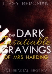 The Dark, Insatiable Cravings of Mrs. Harding