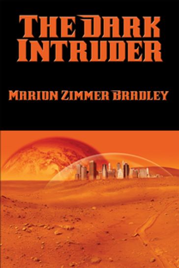 The Dark Intruder - Marion Zimmer Bradley