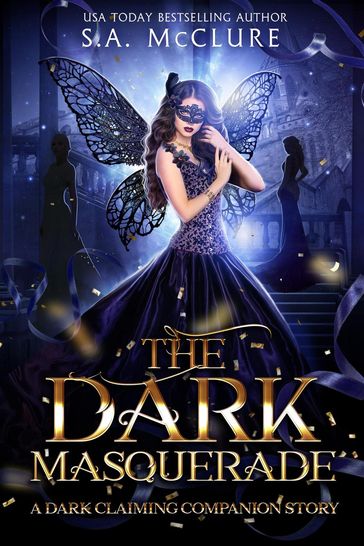 The Dark Masquerade - S.A. McClure