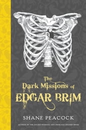 The Dark Missions of Edgar Brim