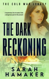 The Dark Reckoning