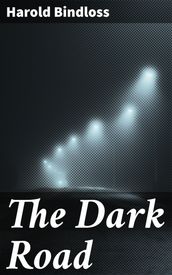 The Dark Road