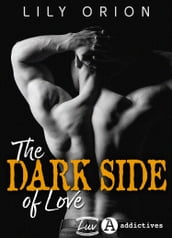 The Dark Side of Love